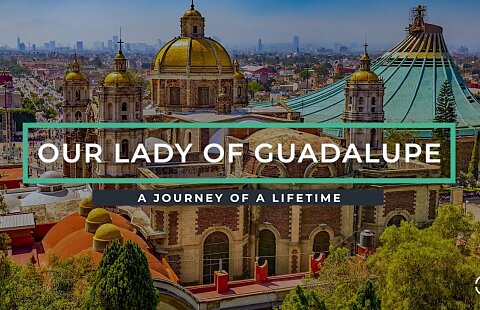 Our Lady of Guadalupe & Tlaxcala Pilgrimage with Fr. Ernest Biriruka | May 9, 2025